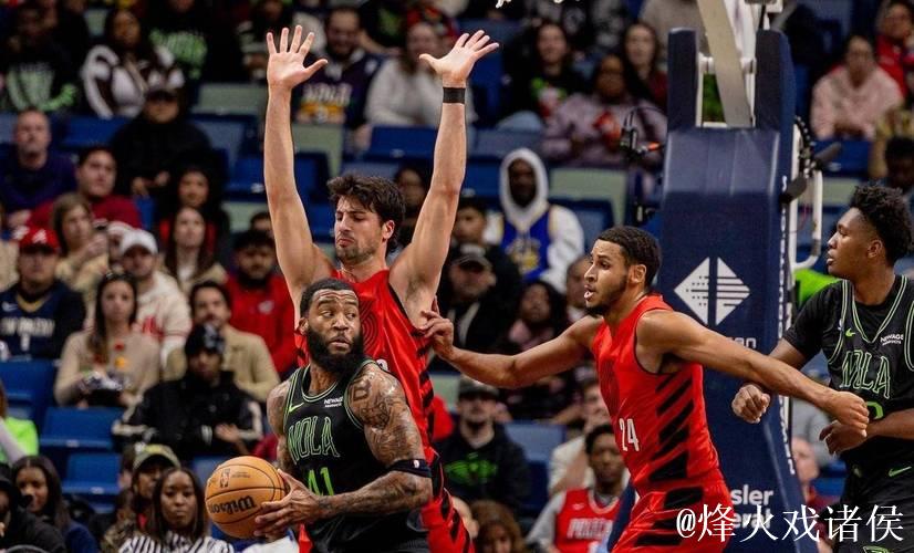 六人得分上双 鹈鹕大胜开拓者 六人得分上双 鹈鹕大胜开拓者